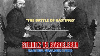 Steinitz vs Bardeleben  Hasting Chess England 1895 quotThe Battle of Hastingsquot [upl. by Lrad]