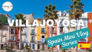 Villajoyosa SPAIN  Spain Mini Vlog Series [upl. by Brittani408]