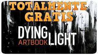 CONSEGUIR LIBRO OFICIAL DE DYING LIGHT TOTALMENTE GRATIS [upl. by Llenyl]