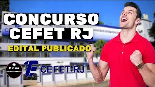 🚨ACABOU DE SAIR CONCURSO CEFET RJ 2023 EDITAL PUBLICADO PARA PROFESSORES CONCURSOS ABERTOS [upl. by Ruskin896]