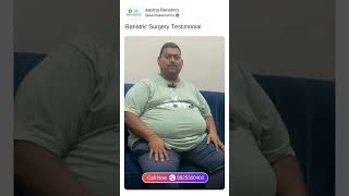 Bariatric Surgery  Before amp After  Success Story in India bariatricsurgery [upl. by Nixie229]