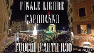 FINALE LIGURE CAPODANNO 2024 FUOCHI DARTIFICIO [upl. by Bennet369]