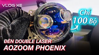 Đập hộp bộ đèn Aozoom Phoenix  Công nghệ Double Laser chỉ 100 bộ bán ra  Vlog Xe [upl. by Herwin]