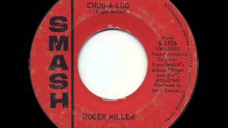 ChugALug by Roger Miller 1964 [upl. by Kaela]