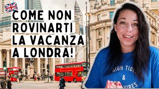 COSA FARE PRIMA DI PARTIRE per LONDRA COSE IMPORTANTI CONSIGLI DOCUMENTIHOTELOrganizzare Vacanza [upl. by Garibold855]