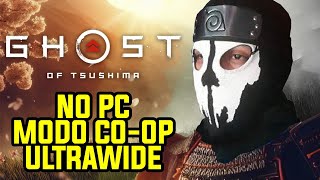 🔴 testando o modo coop do ghost os tsushima pc ft FelipeXGamerOFICIAL  ultrawide [upl. by Sirob]