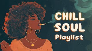 Soul music  Midnight vibes alone  Chill soul playlist [upl. by Euqirdor756]