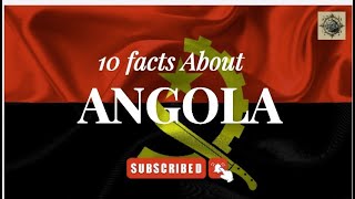 10 Facts About Angola  Epic Journeys Await  Odysseyix [upl. by Weibel]