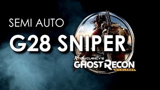 BEST SEMI AUTO SNIPER RIFLE  G28  SCOPE LOCATION IN GHOST RECON WILDLANDS [upl. by Aletta383]