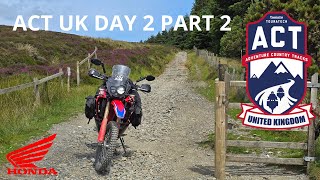 ACT UK ADVENTURE COUNTRY TRACK UK DAY 2 PART 2 [upl. by Sylvanus]