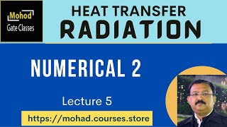 05 Radiation heat transfer Numerical 2 [upl. by Enicul]