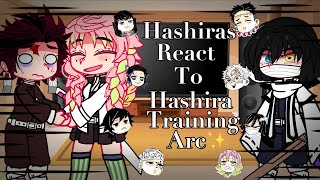 Hashiras React To Hashira Training Arc✨\\Demon SlayerKNYSeason 4 Hashira Training Arc\\ [upl. by Theone861]