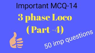 3 phase Loco MCQ4 [upl. by Billy419]