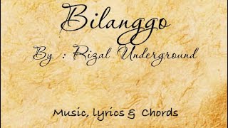 Bilanggo  Song by Rizal Underground music lyrics and chords [upl. by Dadelos]