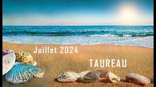 TAUREAU ♉ JUILLET 2024  Magnifique libération des fausses croyances et peurs avec fluidité [upl. by Fricke]