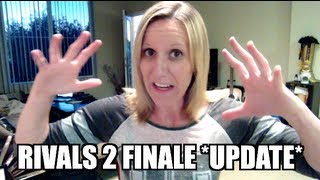 RIVALS 2 FINALE RECAP UPDATES [upl. by Agrippina]