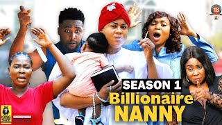 BILLIONAIRE NANNY SEASON 1 NEW TRENDING MOVIE  2022 LATEST NIGERIAN NOLLYWOOD MOVIES [upl. by Egiedan]