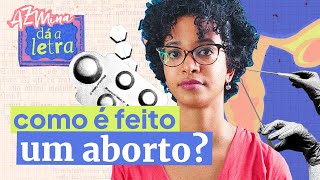 Aborto seguro conheça as diferenças entre os métodos [upl. by Nooj]