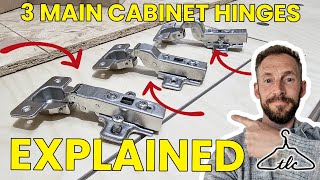 The THREE MAIN Cabinet Hinge Types Explained  Upclose Footage Demonstration amp Working Examples [upl. by Rasmussen584]