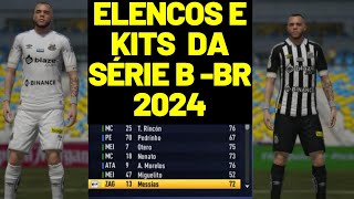 MELHOR PATCH DO BRASIL🔥ELENCOS E KITS DA SÉRIE B  BR 2024🔥 NOVA VERSÃO PARA FIFA 14 15 e 16 PC [upl. by Hemphill]