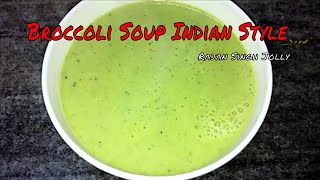 Broccoli Soup Recipe Indian Style  Easy Broccoli Soup  How To Make Broccoli Soup [upl. by Doownel]