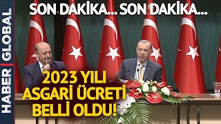 Erdoğan 2023 Asgari Ücret Rakamını Açıkladı [upl. by Craner]