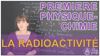 La radioactivité  PhysiqueChimie  1ère S  Les Bons Profs [upl. by Ludewig374]