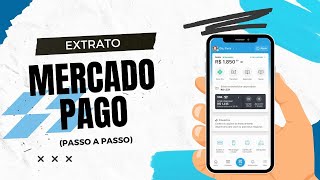 Extrato do Mercado Pago  Passo a Passo [upl. by Atiuqal804]