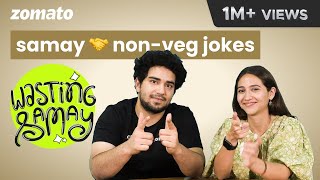 Trying Food Hacks So You Dont Have To Ft SamayRainaOfficial  Sahiba Bali  Zomato [upl. by Ais]