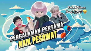 PENGALAMAN PERTAMA NAIK PESAWAT The Movie Tabe amp Mama Panik amp Bertemu Pramugari Membagongkan 😂 [upl. by Oinotna]