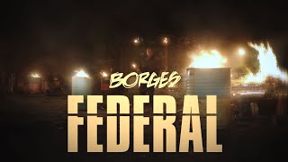 Borges  Federal [upl. by Niro]