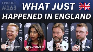 What Just Happened in England ft Connor Tomlinson Carl Benjamin Suella Braverman amp James Orr [upl. by Thornton]