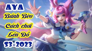 AYA S32023 Cách Chơi Lên Đồ Hiệu Quả  Mạnh Bá Dơ [upl. by Ridinger661]