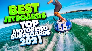 Top 10 Motorized surfboards Best Electric Surfboards and Jetboards 2021 [upl. by Marlen]