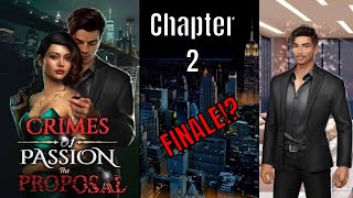 Choices Stories You Play Crimes of Passion The Proposal Chapter 2 [upl. by Craggie628]