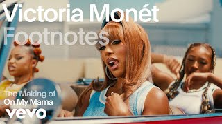 Victoria Monét  The Making of On My Mama Vevo Footnotes [upl. by Elnora]