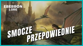 Ostatnia wojna i smocze przepowiednie Eberron Lore [upl. by Atekihc]