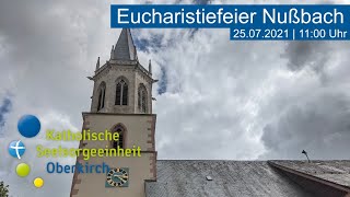 LIVE  Eucharistiefeier Nußbach [upl. by Oicinoid865]