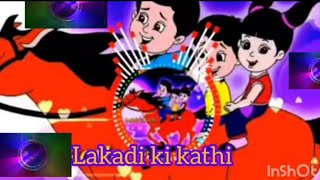 Lakdi ki Kathi DJ Remix Song [upl. by Ainafetse]