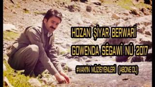 Hozan Şiyar Berwari Gowenda Ségawî Nû 2017 Full HD [upl. by Ylreveb]