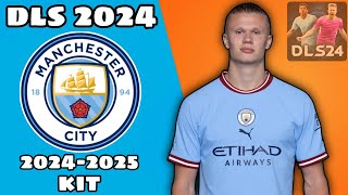 DLS 2024 CUSTOM KIT INPUT  MANCHESTER CITY FC KIT 20242025 😎  DREAM LEAGUE SOCCER 2024 [upl. by Jews]