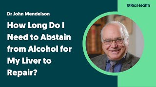 How Long Do I Need to Abstain From Alcohol to Repair My Liver [upl. by Ecnaled]