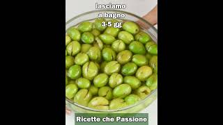 Ricette che Passione ti spiega come preparare le olive schiacciate calabresi in salamoia [upl. by Riffle886]