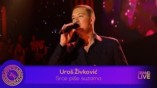 Uros Zivkovic  SRCE PISE SUZAMA  Ork NNK  Live Performance Grand Production [upl. by Armitage]