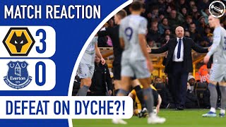 DIRE FROM DYCHE AND THE SQUAD  WOLVES 30 EVERTON  MATCH REACTION [upl. by Bena]