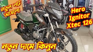 New Hero Ignitor Xtec Price In BD Hero Ignitor Xtec 126cc Hero Ignitor Xtec Review In Bangla [upl. by Halfdan]