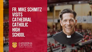 Fr Mike Schmitz  CCHS Guest Speaker [upl. by Cyrie]