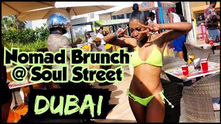 Nomad Brunch at Soul Street Dubai [upl. by Morentz559]