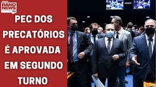 PEC dos Precatórios aprovada no Senado em 2º turno por 61 a 10 [upl. by Jemine]