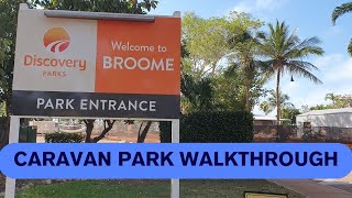 Broome Discovery Park  we take you for a walk around the caravan park [upl. by Oly]